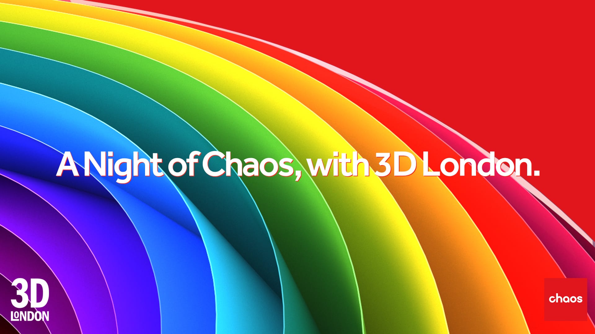 3DLondonxCHAOS 16x9.jpg